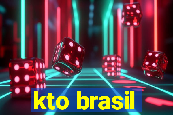 kto brasil